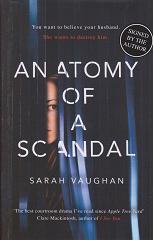 Anatomy of a Scandal by Sarah Vaughan